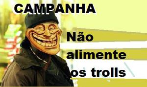 Não Alimente os Trolls
